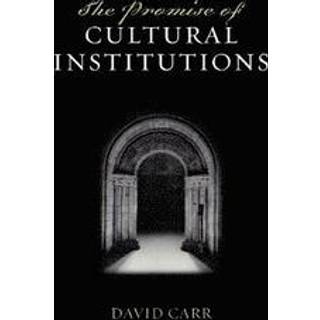 The Promise of Cultural Institutions