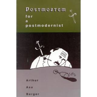 Postmortem for a Postmodernist