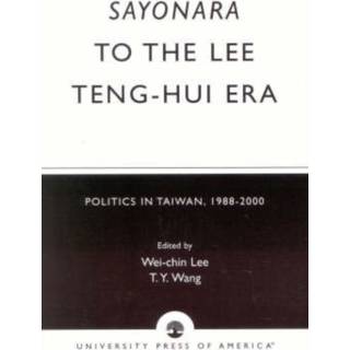 Sayonara to the Lee Teng-hui Era