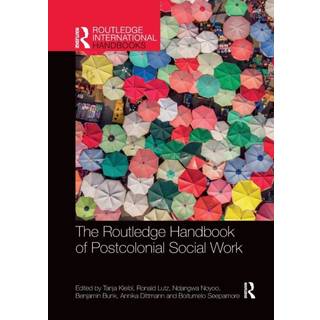 The Routledge Handbook of Postcolonial Social Work