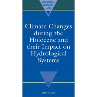 Climate Changes during the Holocene and their Impact on Hydrological Systems
