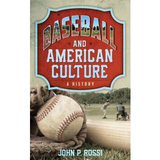 Baseball and American Culture