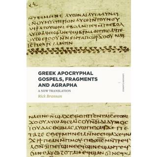 Greek Apocryphal Gospels, Fragments, and Agrapha