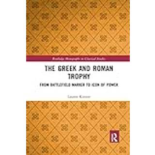 The Greek and Roman Trophy