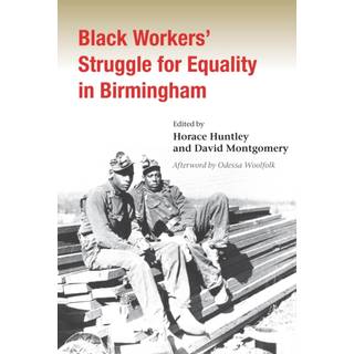 Black Workers' Struggle for Equality in Birmingham