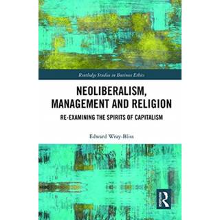 Neoliberalism, Management and Religion
