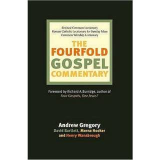 The Fourfold Gospel Commentary