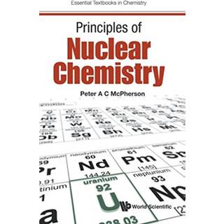Principles Of Nuclear Chemistry