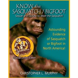 Know the Sasquatch - LTD ED