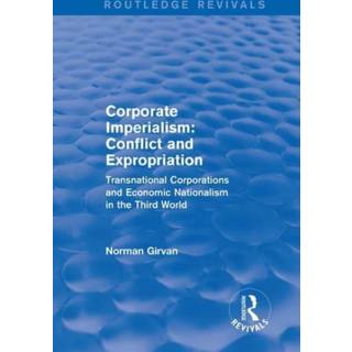Corporate imperialism: Conflict and expropriation