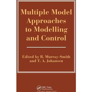 Multiple Model Approaches To Nonlinear Modelling And Control