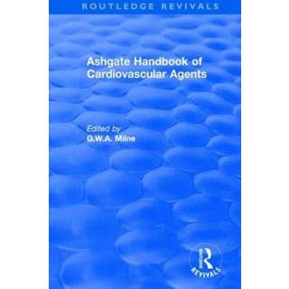 Ashgate Handbook of Cardiovascular Agents: An International Guide to 1900 Drugs in Current Use