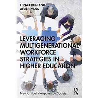 Leveraging Multigenerational Workforce Strategies in Higher Education