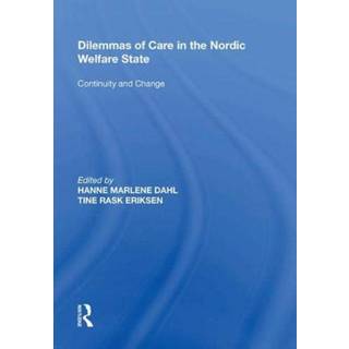 Dilemmas of Care in the Nordic Welfare State