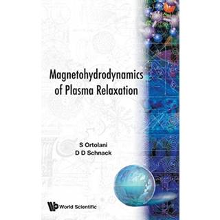 Magnetohydrodynamics Of Plasma Relaxation, The