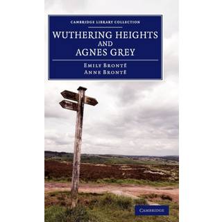 Wuthering Heights and Agnes Grey