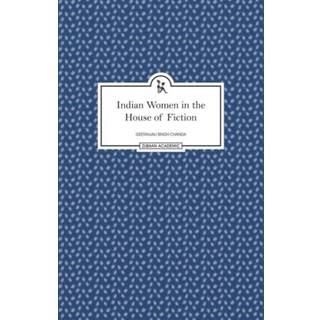 Indian Women in the House of Fiction