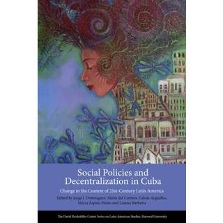 Social Policies and Decentralization in Cuba