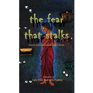The Fear That Stalks