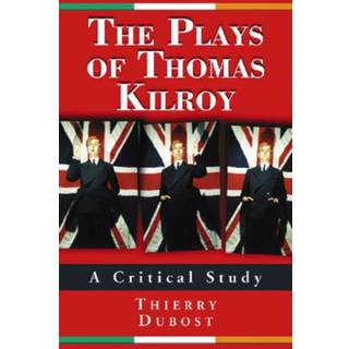 The Plays of Thomas Kilroy