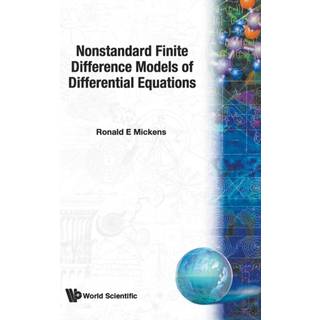 Nonstandard Finite Difference Models Of Differential Equations