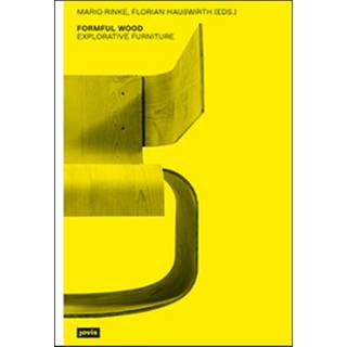 Formful Wood. Explorative Furniture