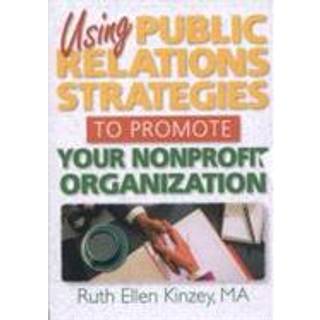 Using Public Relations Strategies to Promote Your Nonprofit Organization