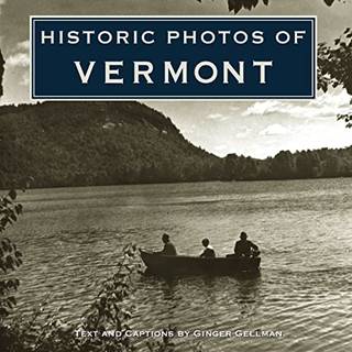 Historic Photos of Vermont (3, 2009) |