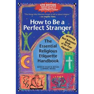 How to Be A Perfect Stranger (6th Edition)