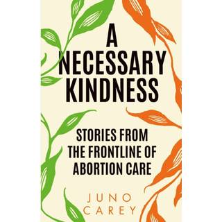 A Necessary Kindness