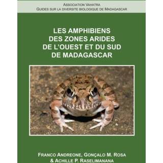 Les Amphibiens de l'Ouest et du Sud de Madagascar