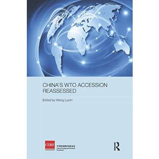 China's WTO Accession Reassessed