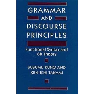 Grammar and Discourse Principles