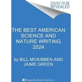 The Best American Science and Nature Writing 2024