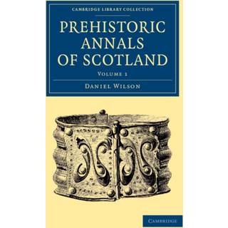 Prehistoric Annals of Scotland