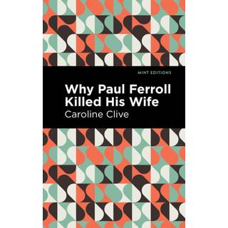 Why Paul Ferroll Killed his Wife