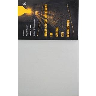 Human Capital Investment for Central City Revitalization