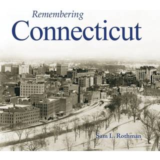 Remembering Connecticut