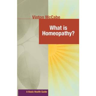 What Is Homeopathy?