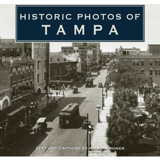 Historic Photos of Tampa