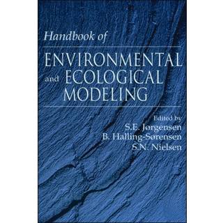 Handbook of Environmental and Ecological Modeling