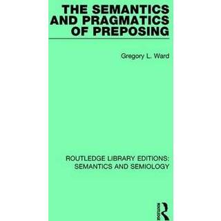 The Semantics and Pragmatics of Preposing