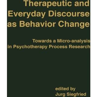 Therapeutic and Everyday Discourse as Behavior Change