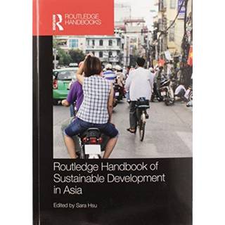 Routledge Handbook of Sustainable Development in Asia