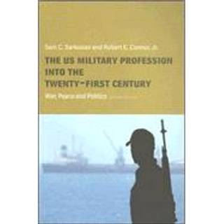 The US Military Profession into the 21st Century