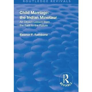 Revival: Child Marriage: The Indian Minotaur (1934)