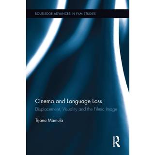 Cinema and Language Loss