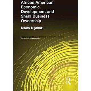 African American Economic Development and Small Business Ownership