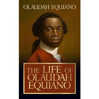 The Life of Olaudah Equiano