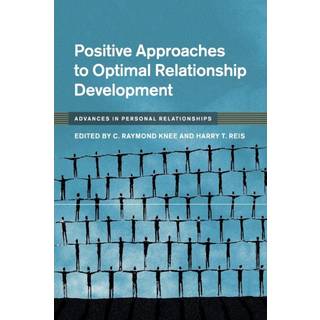 Positive Approaches to Optimal Relationship Development